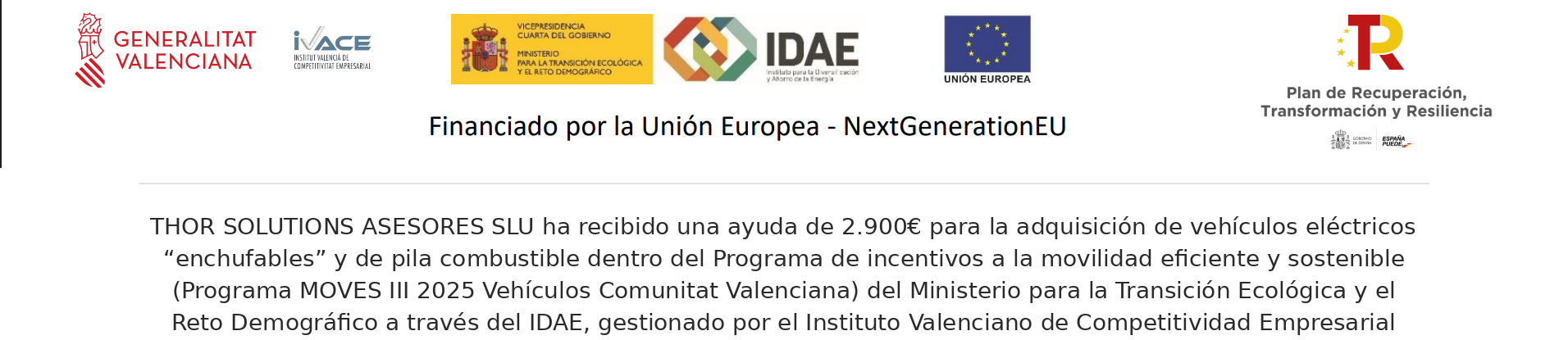 Financiado por la Unión Europea - NextGenerationEU. Programa MOVES III - IDAE, IVACE, GVA